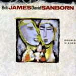 BOB JAMES, DAVID SANBORN ‎– Double Vision (LP)