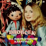 DROBČEK ‎– Na Rozprávkovom Karnevale (LP)