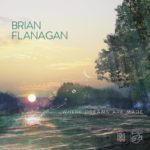 BRIAN FLANAGAN - Where Dreams Are Made (SACD)