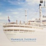 HARBOUR JAZZ BAND ‎– Live On The XFi Premium Audio Show (180g LP)