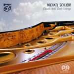 MICHAEL SCHLIERF ‎– Clouds And Silver Linings (SACD)