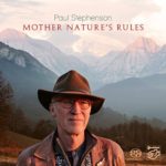 PAUL STEPHENSON ‎– Mother Nature's Rules (SACD)