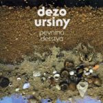 DEŽO URSINY ‎– Pevnina Detstva (LP)