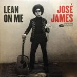 JOSÉ JAMES ‎– Lean On Me (2LP)
