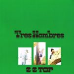 ZZ TOP ‎– Tres Hombres (LP)
