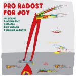 IVA BITTOVÁ & ANTONÍN FAJT ‎– Pro Radost (Live) (LP)