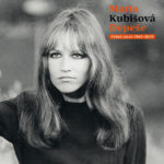 MARTA KUBIŠOVÁ – Depeše (Výběr Písní 1965-2019) (LP)