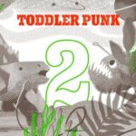 TODDLER PUNK - TODDLER PUNK 2 (LP)