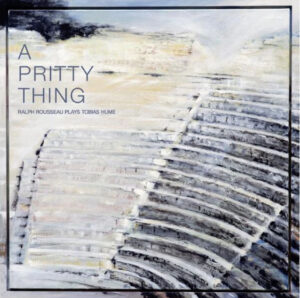 RALPH ROUSSEAU – A Pritty Thing (180g LP)